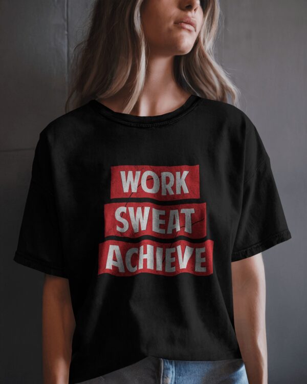 Work Sweat Achieve (Black) - Image 5