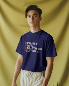 PUSH P - Persist U - Until S - Something H - Happens (Navy Blue)