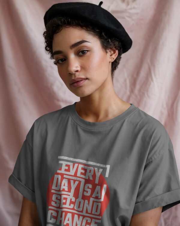 Every Day Is A Second Chance (Grey) - Image 5